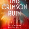This Crimson Ruin