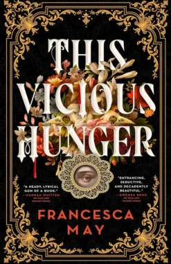 This Vicious Hunger