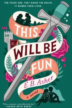 This Will Be Fun: A Novel
