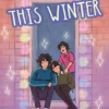 This Winter (A Heartstopper novella)