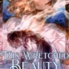 This Wretched Beauty: A Dorian Gray Remix