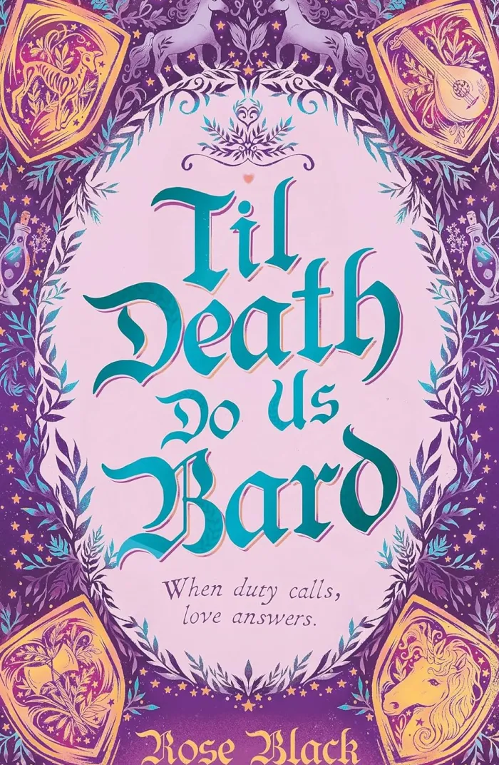 Til Death Do Us Bard: A heart-warming tale of marriage, magic, and monster-slaying