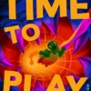 Time to Play