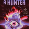 To Bewitch a Hunter: A Novel