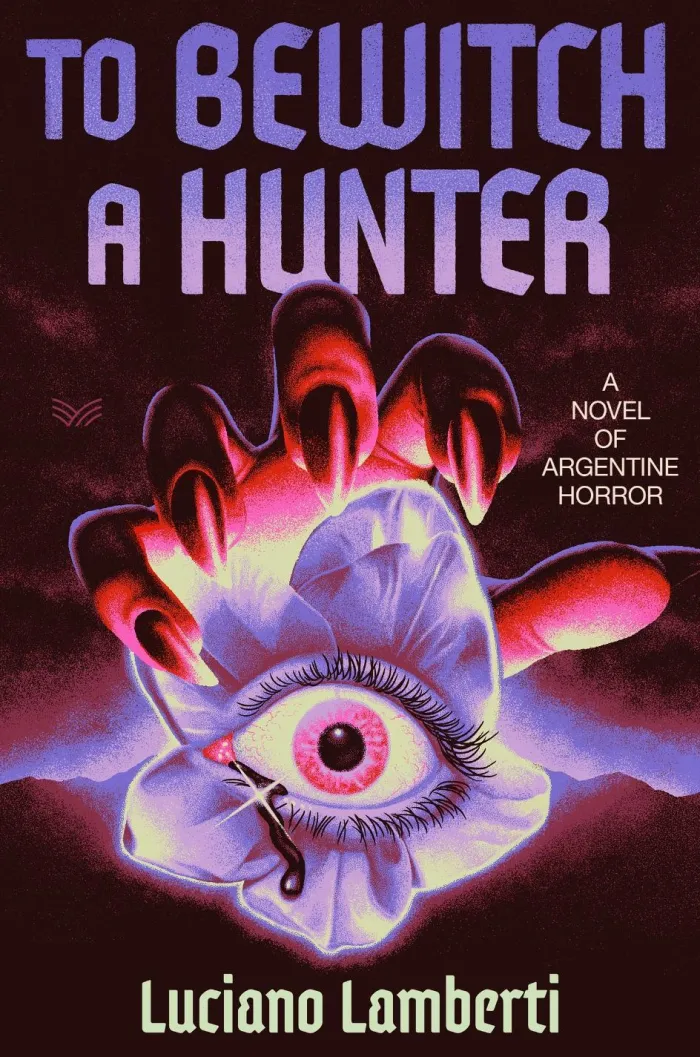 To Bewitch a Hunter: A Novel