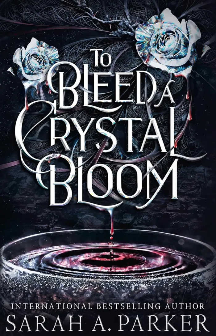 To Bleed a Crystal Bloom