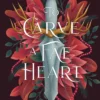 To Carve a Fae Heart: The first book in a breathtaking fae romantasy series