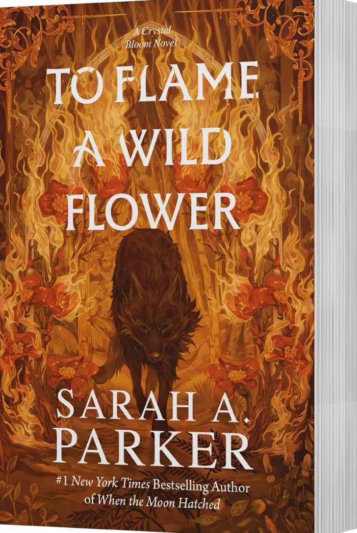 To Flame a Wild Flower