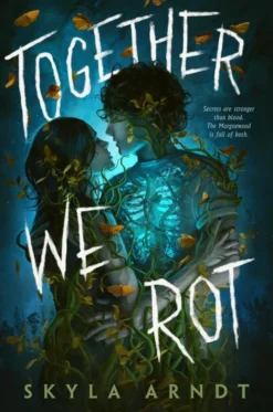 Together We Rot