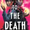 To the Death