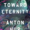 Toward Eternity