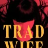 Trad Wife