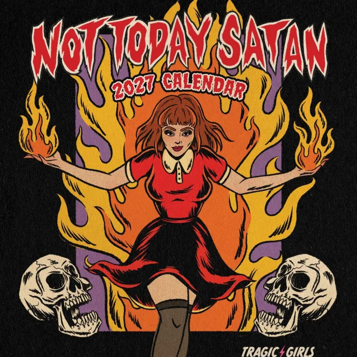 Tragic Girls 2027 Wall Calendar: Not Today Satan