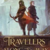 Travelers Along the Way: A Robin Hood Remix