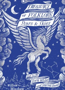 Treasury of Folklore: Stars and Skies