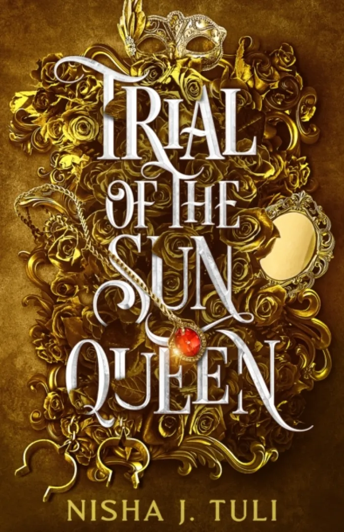 Trial of the Sun Queen: the sizzling and addictive fantasy romance sensation
