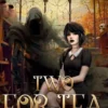 Two For Tea: Welcome to Azathé