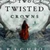 Two Twisted Crowns