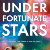 Under Fortunate Stars: The Expanse meets Star Trek in a hopeful time-paradox space opera!