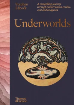 Underworlds: A compelling journey through subterranean realms, real and imagined