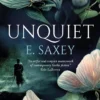 Unquiet