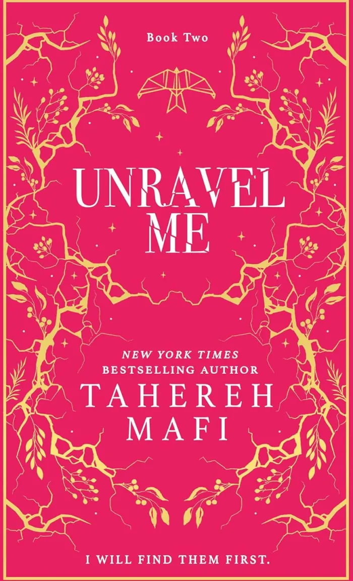 Unravel Me: A beautiful hardback exclusive collector’s edition of the second book in the TikTok sensation Shatter Me series