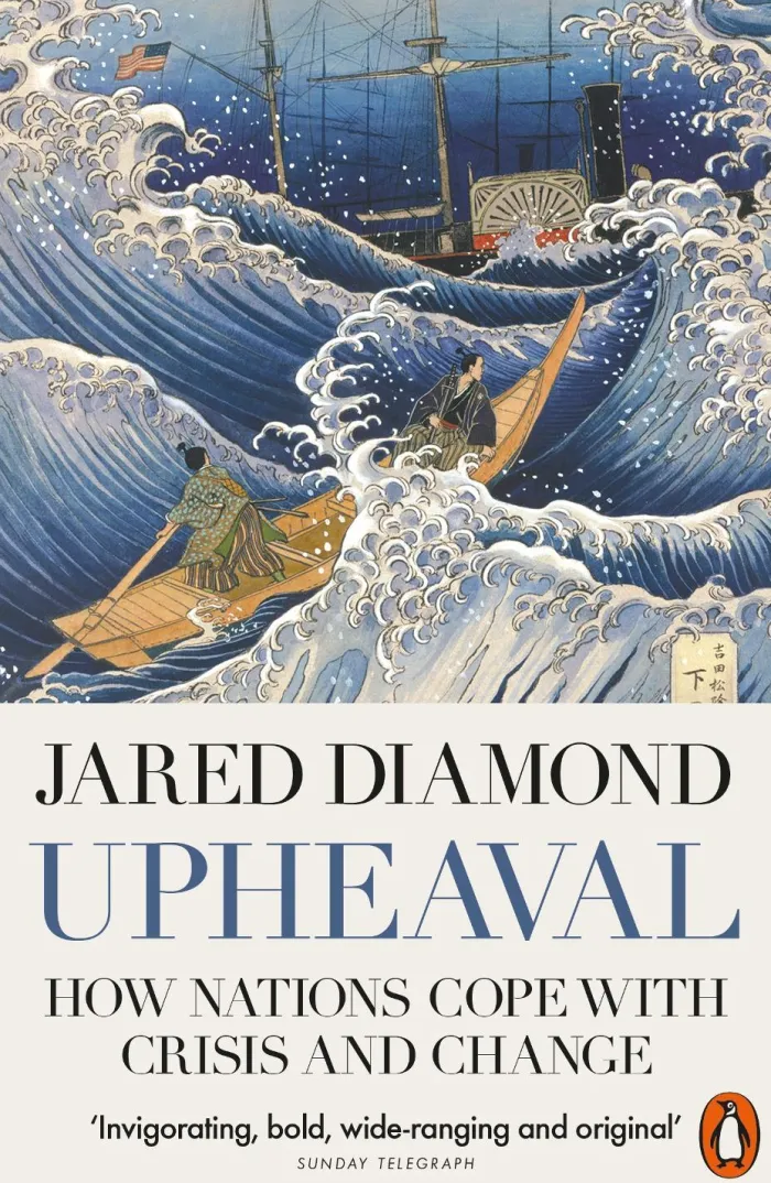 Upheaval: How Nations Cope with Crisis and Change
