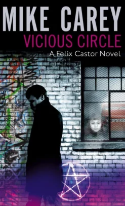 Vicious Circle: A Felix Castor Novel, vol 2