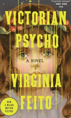 Victorian Psycho: A Novel