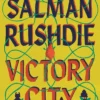 Victory City: The new novel from the Booker prize-winning, bestselling author of Midnight's Children