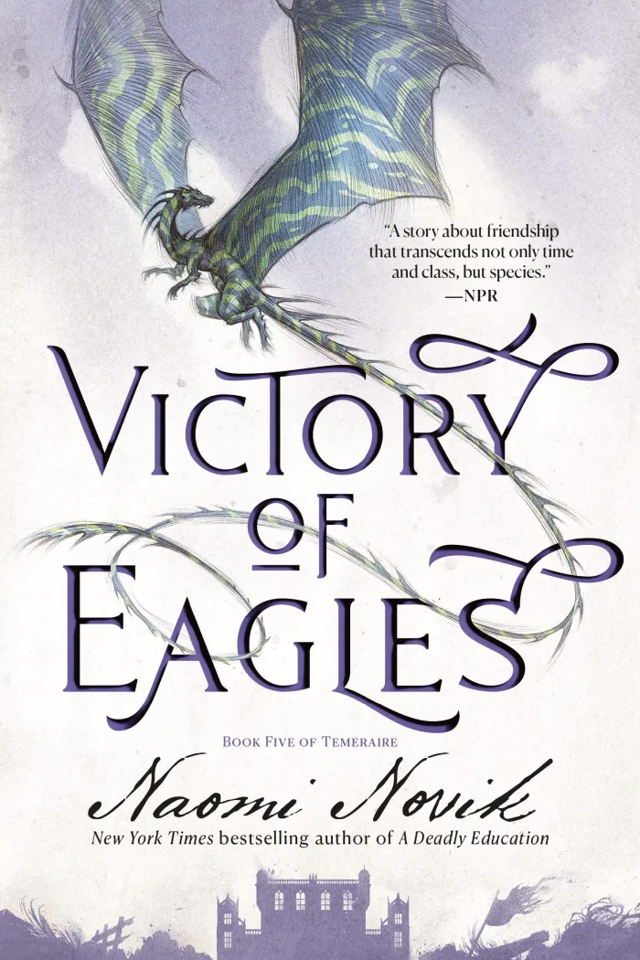 Victory of Eagles: Book Five of Temeraire