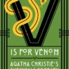 V is for Venom: Agatha Christie's Chemicals of Death