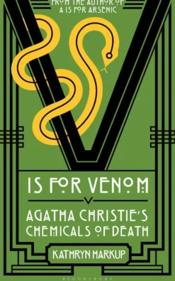 V is for Venom: Agatha Christie's Chemicals of Death