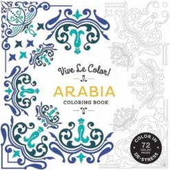 Vive Le Color! Arabia (Coloring Book): Color In; De-stress (72 Tear-out Pages)