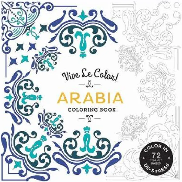 Vive Le Color! Arabia (Coloring Book): Color In; De-stress (72 Tear-out Pages)