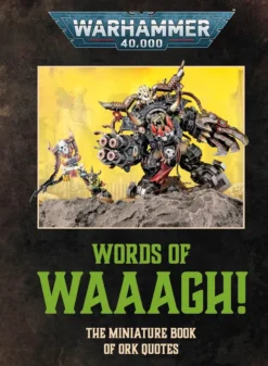 Warhammer 40000 Words of Waaagh!