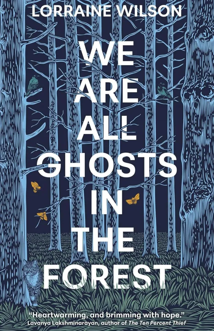 We Are All Ghosts in the Forest: By the Arthur C Clarke nominated author