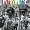 We Are Everywhere: A Visual Guide to the History of Queer Liberation, So Far