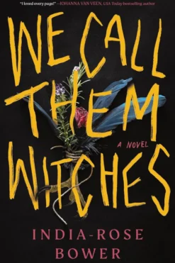 We Call Them Witches