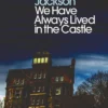 We Have Always Lived in the Castle