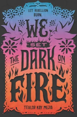 We Set the Dark on Fire