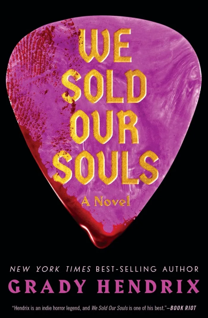 We Sold Our Souls: A Novel
