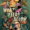 What Feeds Below
