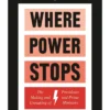 Where Power Stops: The Making and Unmaking of Presidents and Prime Ministers