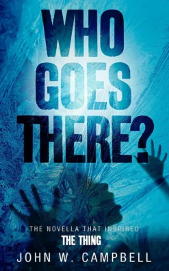 Who Goes There