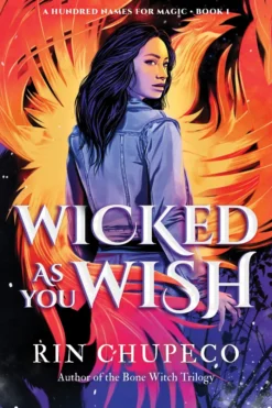 Wicked As You Wish
