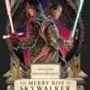 William Shakespeare's The Merry Rise of Skywalker: Star Wars Part the Ninth