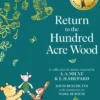 Winnie-the-Pooh: Return to the Hundred Acre Wood (Winnie-the-Pooh – Classics 100th Anniversary)