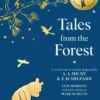 Winnie-the-Pooh: Tales from the Forest (Winnie-the-Pooh – Classics 100th Anniversary)