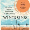 Wintering: The Power of Rest and Retreat in Difficult Times